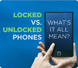Locked vs Unlocked Cell Phone Guides